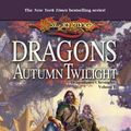 Cover Art for 9780786954377, Dragons of Autumn Twilight by Margaret Weis, Tracy Hickman