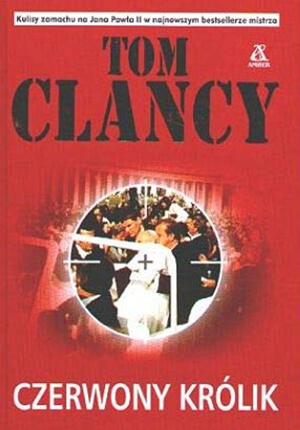 Cover Art for 9788324102433, Czerwony królik by Tom Clancy
