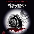 Cover Art for B09HRFR7CM, Lieutenant Eve Dallas (Tome 45) - Révélations du crime (French Edition) by Nora Roberts