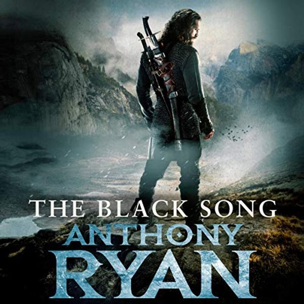 Cover Art for B08BG64NW7, The Black Song: Book Two of Raven's Blade by Anthony Ryan