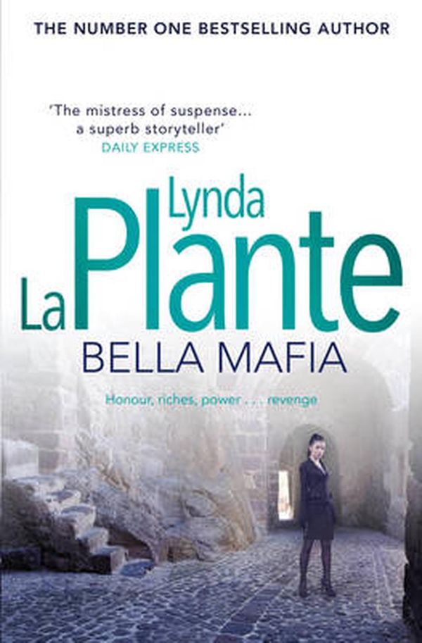 Cover Art for 9781471130953, BELLA MAFIA PA by Lynda La Plante