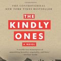 Cover Art for 9780061353451, The Kindly Ones by Jonathan Littell