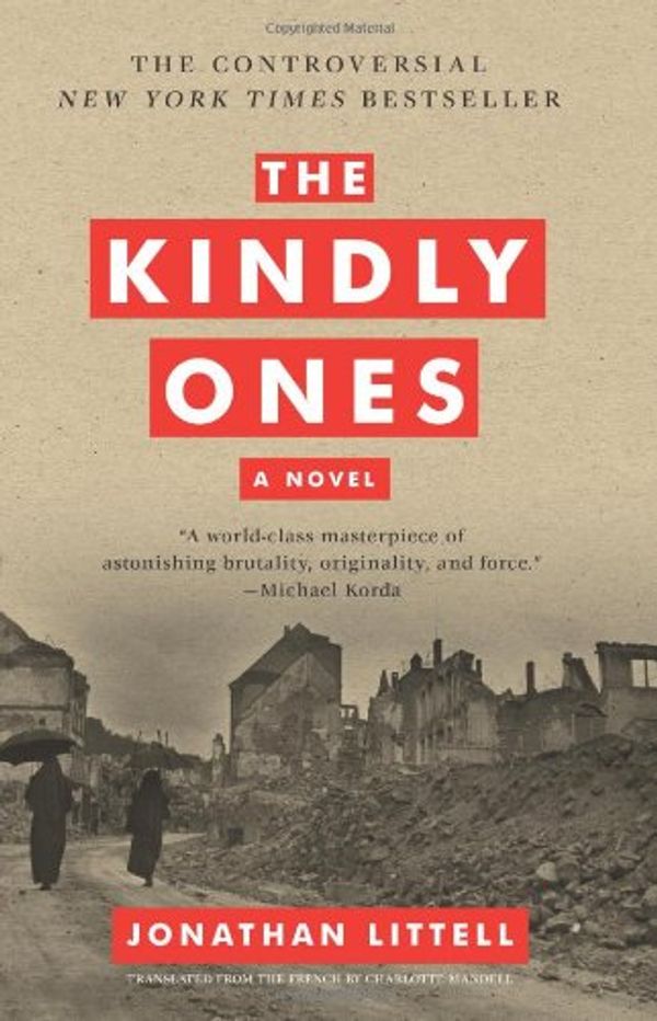 Cover Art for 9780061353451, The Kindly Ones by Jonathan Littell