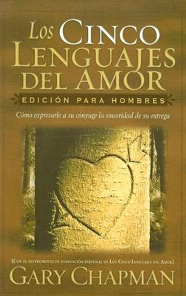 Cover Art for 9780789912862, Los Cinco Lenguajes del Amor by Gary Chapman