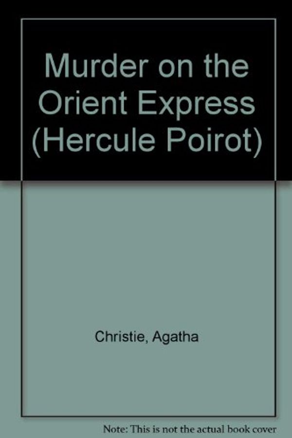 Cover Art for 9780396085751, Murder on the Orient Express by Agatha Christie