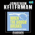 Cover Art for 9780736680578, When the Bough Breaks by Jonathan Kellerman