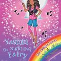 Cover Art for 9781408309100, Rainbow Magic: Yasmin the Night Owl Fairy: The Twilight Fairies Book 5 by Georgie Ripper