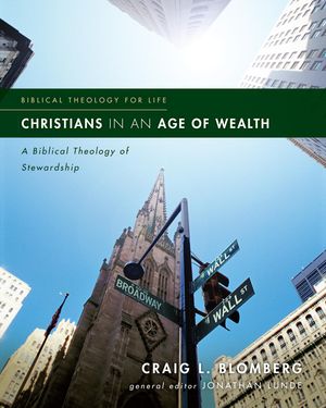 Cover Art for 9780310416593, Christians in an Age of Wealth by Craig L. Blomberg
