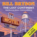 Cover Art for B000E10YPG, The Lost Continent: Travels In Small Town America by Bill Bryson