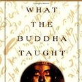 Cover Art for 9780394172361, What the Buddha Taught by Walpola Rahula