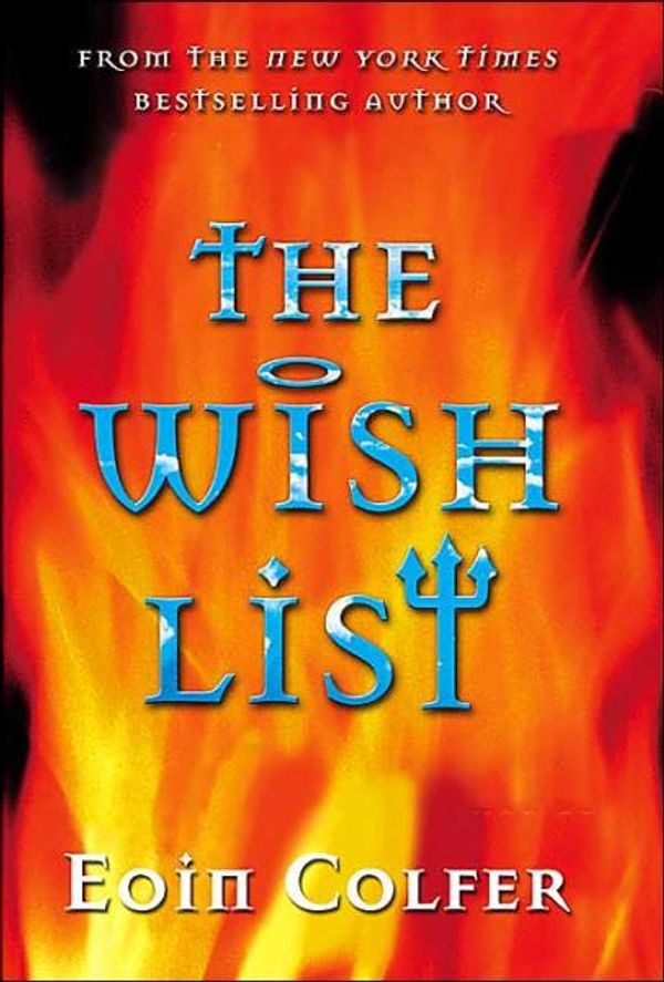 Cover Art for 9780786818631, The Wish List by Eoin Colfer