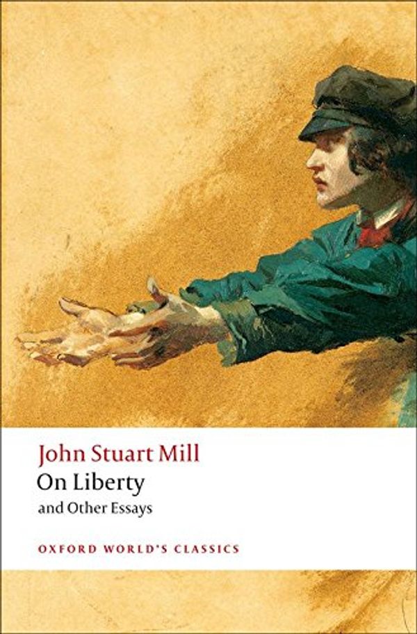 Cover Art for 9780199535736, On Liberty and Other Essays by John Stuart Mill