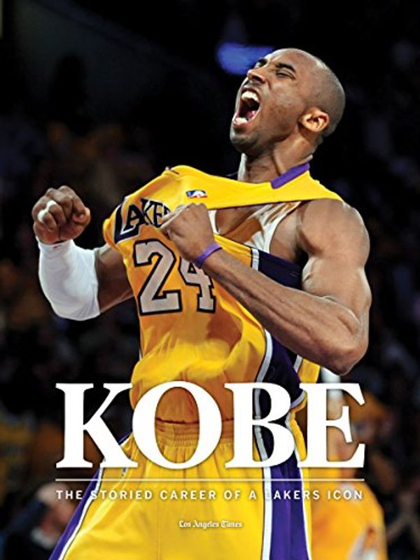 Cover Art for 9781597256384, Kobe: The Storied Career of a Lakers Icon by Los Angeles Times