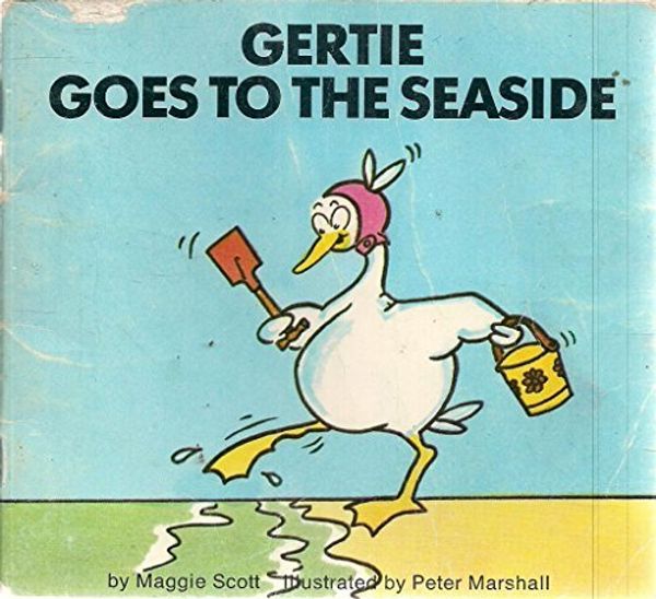 Cover Art for 9780906201015, Gertie Goes to the Seaside by Scott, Maggie