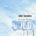 Cover Art for 9780340792339, Cold by John Smolens
