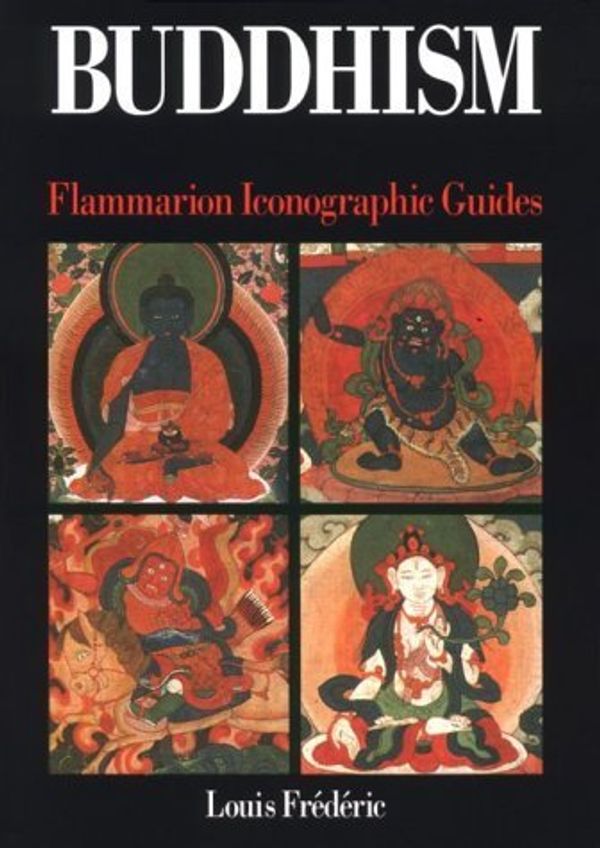 Cover Art for B01FIWVE9U, Buddhism: Flammarion Iconographic Guides by Louis Frederic (1995-10-25) by Louis Frederic