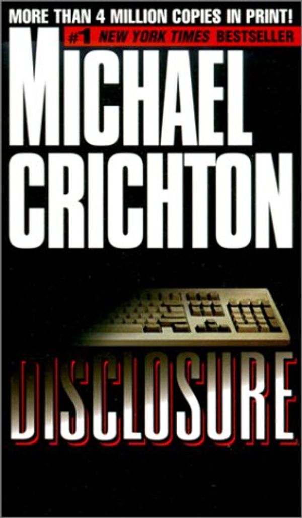 Cover Art for 9780785769538, Disclosure by Michael Crichton