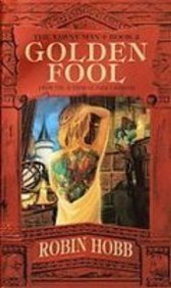 Cover Art for 9781439549186, Golden Fool by Robin Hobb