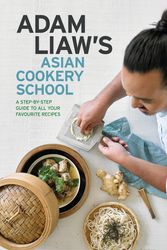 Cover Art for 9780733639302, Adam Liaw's Asian Cookery School by Adam Liaw