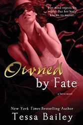 Cover Art for 9781502539496, Owned by Fate by Tessa Bailey