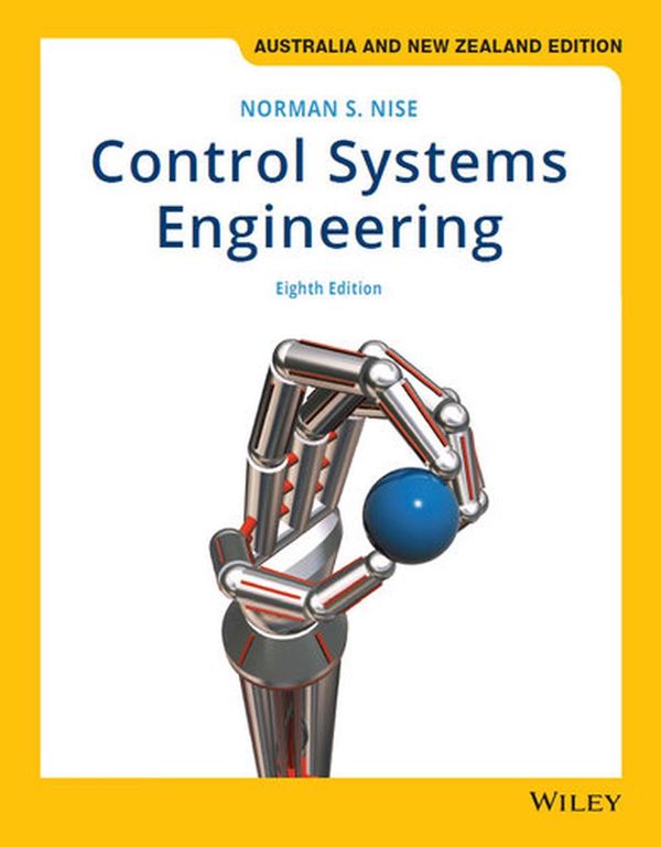 Cover Art for 9781119594352, Control Systems Engineering, 8th Australia and New Zealand Edition with Wiley e-Text Card Set by Norman S. Nise