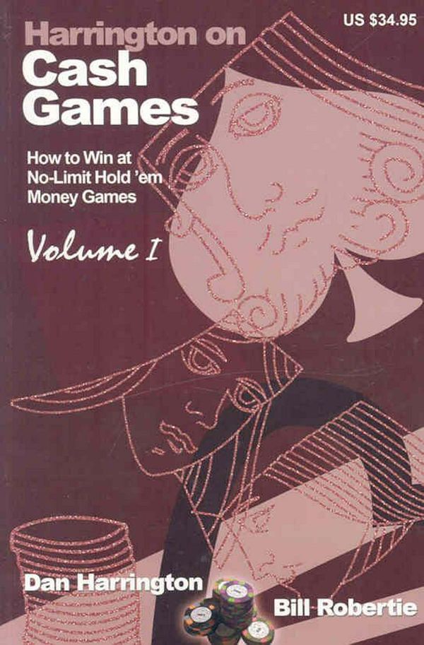 Cover Art for 9781880685426, Harrington on Cash Games: v. 1 by Dan Harrington, Bill Robertie