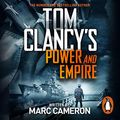 Cover Art for B07GDQPBXT, Tom Clancy's Power and Empire by Marc Cameron