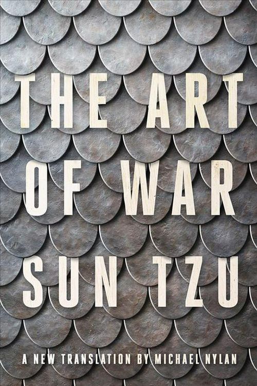 Cover Art for 9781324004899, The Art of War: A New Translation by Michael Nylan by Sun Tzu