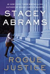 Cover Art for 9780385548328, Rogue Justice by Stacey Abrams