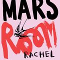 Cover Art for 9781910702673, The Mars Room by Rachel Kushner