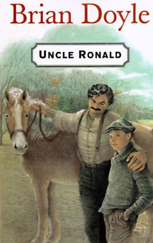 Cover Art for 9780888992666, Uncle Ronald by Brian Doyle