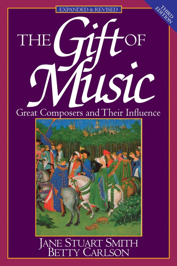 Cover Art for 9780891078692, The Gift of Music by Jane Stuart Smith, Betty Carlson