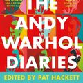 Cover Art for 9781538739181, The Andy Warhol Diaries by Pat Hackett