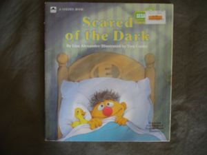 Cover Art for 9780307290069, Scared of the Dark-Sesame Street Growing-Up Book (Sesame Street Growing - up Book) by Lisa, Illustrated by Cooke, Tom Alexande