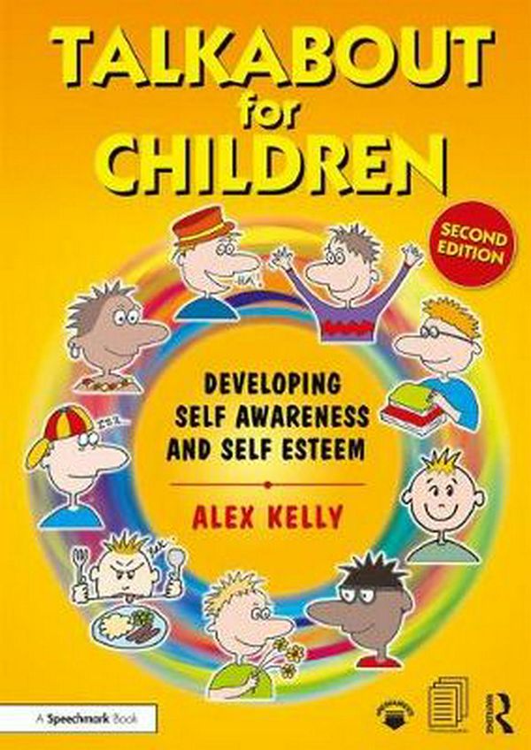 Cover Art for 9781138065253, Talkabout for Children 1Developing Self-Awareness and Self-Esteem by Alex Kelly