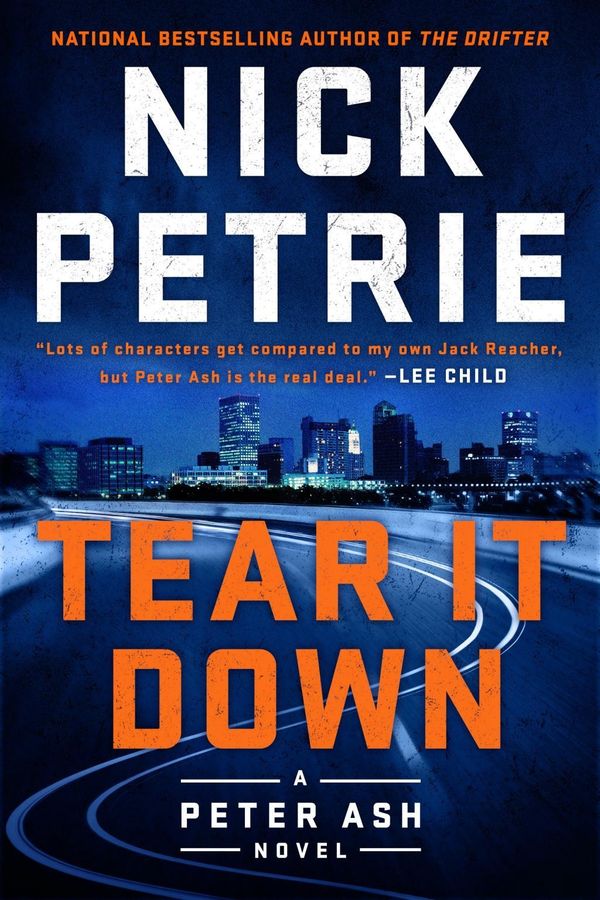 Cover Art for 9780399575662, Tear It DownPeter Ash by Nick Petrie