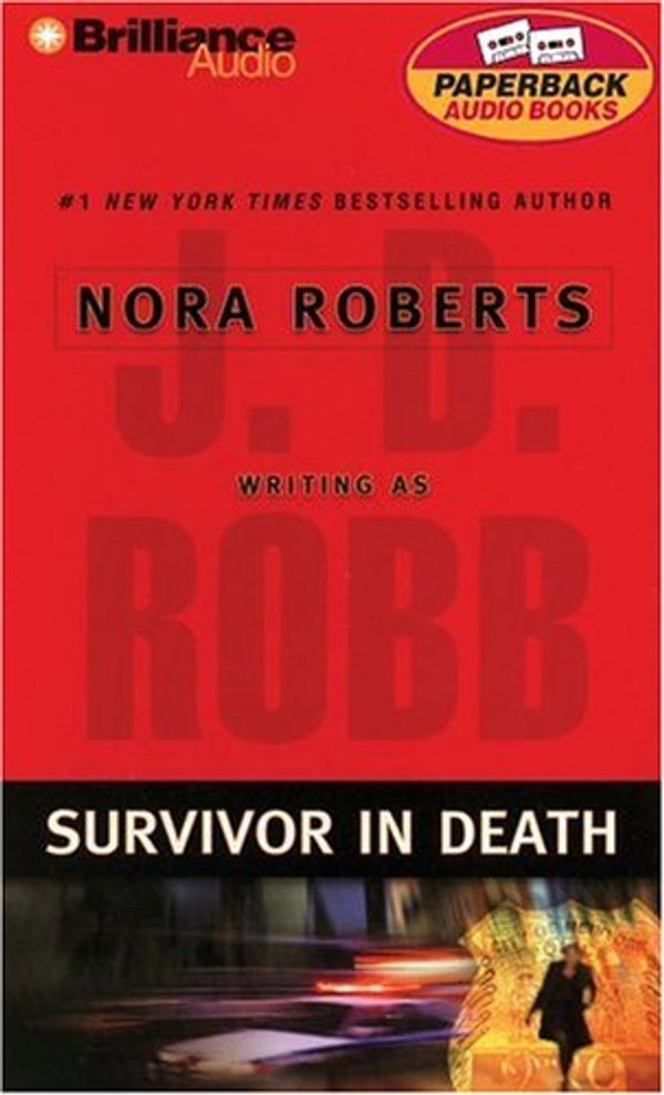 Cover Art for 9781596001688, Survivor in Death by J. D. Robb