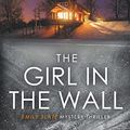 Cover Art for 9781957536330, The Girl In The Wall (Emily Slate FBI Mystery Thriller) by Alex Sigmore