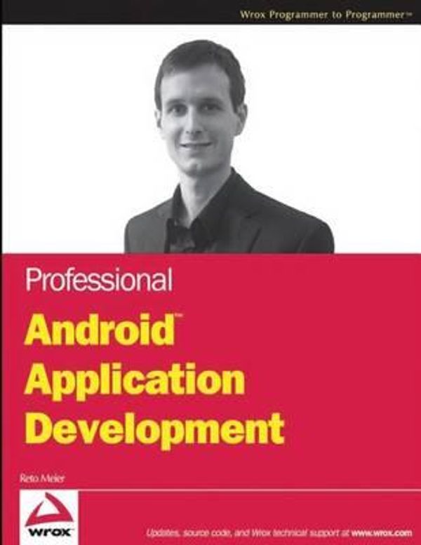 Cover Art for 9781502311139, Professional Android Application Development by Reto Meier