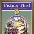 Cover Art for 9780131703377, Picture This! by Tim Harris