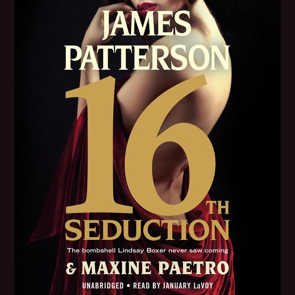 Cover Art for 9781478915461, 16th Seduction by James Patterson, Maxine Paetro