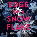 Cover Art for 9781444935301, The Sharp Edge of a Snowflake by Sif Sigmarsdottir