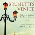 Cover Art for 9780802199843, Brunetti's Venice by Toni Sepeda