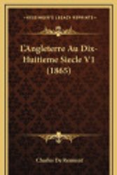 Cover Art for 9781165460427, L'Angleterre Au Dix-Huitieme Siecle V1 (1865) [FRE] by Charles De Remusat