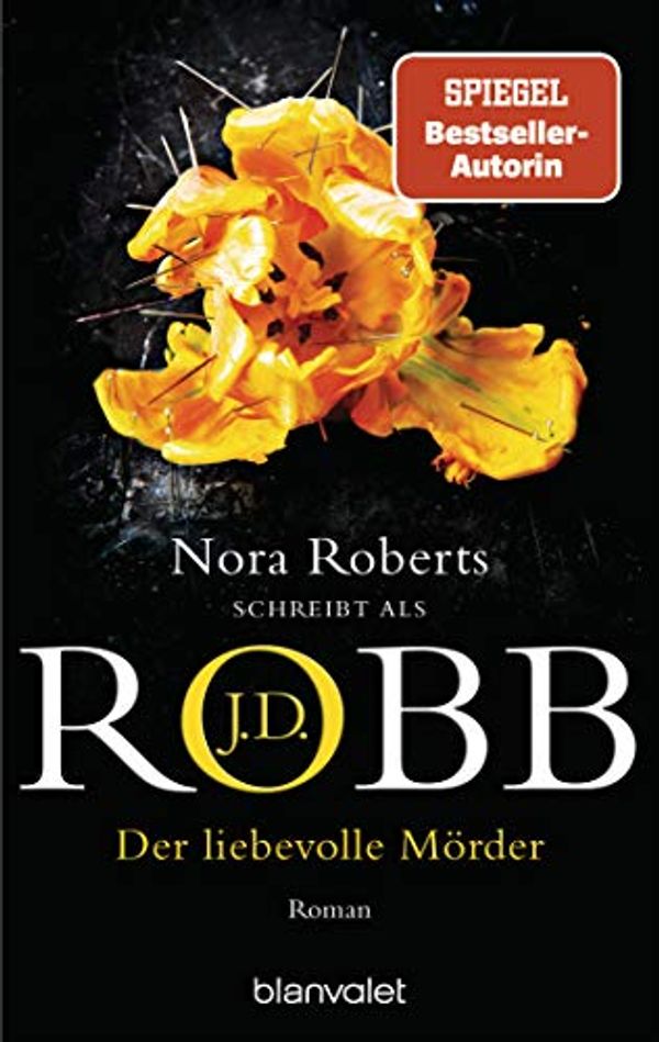 Cover Art for B08L52BZKR, Der liebevolle Mörder: Roman (Eve Dallas 41) (German Edition) by Robb, J.D.
