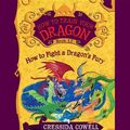 Cover Art for 9781478961543, How to Fight a Dragon S Fury (How to Train Your Dragon) by Cressida Cowell