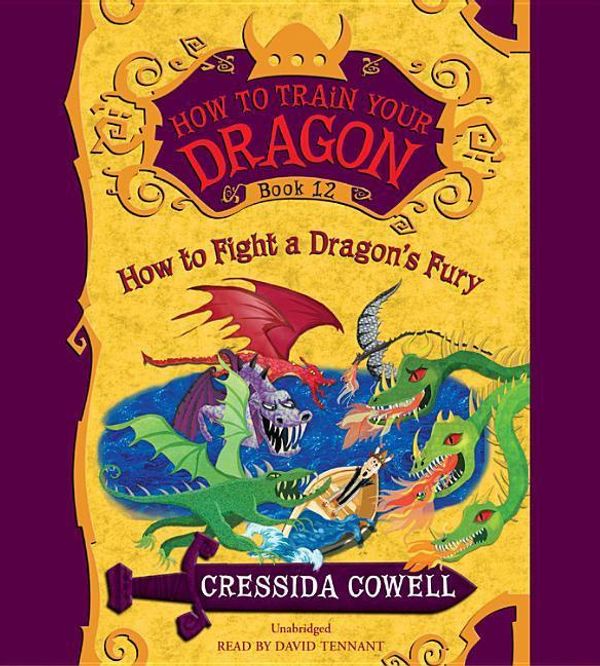 Cover Art for 9781478961543, How to Fight a Dragon S Fury (How to Train Your Dragon) by Cressida Cowell