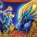 Cover Art for 9781338159394, The Dragon of Fortune (Geronimo Stilton and the Kingdom of Fantasy: Special Edition #2): An Epic Kingdom of Fantasy Adventure by Geronimo Stilton