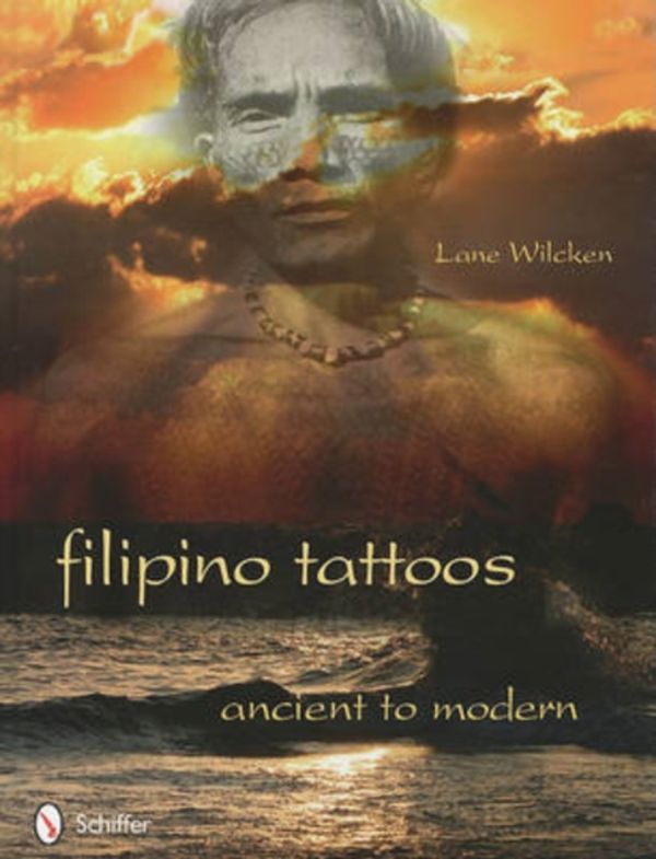 Cover Art for 9780764336027, Filipino Tattoos by Lane Wilcken