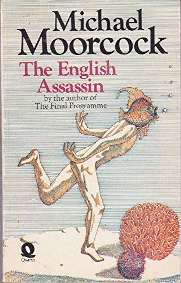 Cover Art for 9780704310391, English Assassin by Michael Moorcock